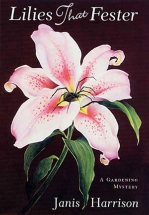 Cover of the book Lilies That Fester by Mark Seth Lender