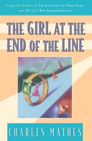 Cover of the book The Girl at the End of the Line by Celia Rivenbark