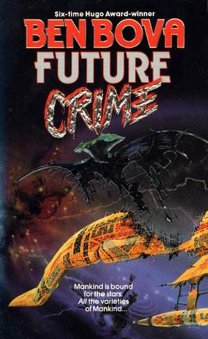 Cover of the book Future Crime by Margaret McLean, Jon Leiberman