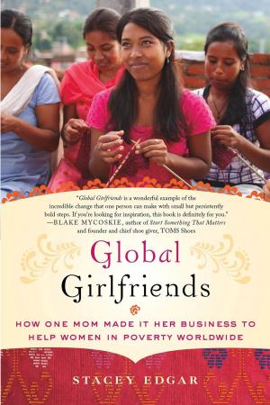 Cover of the book Global Girlfriends by Iris Johansen