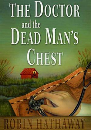 Cover of the book The Doctor and the Dead Man's Chest by Donna Grant