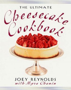 Cover of the book The Ultimate Cheesecake Cookbook by Sarah Ward