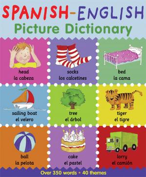Cover of the book Spanish English Picture Dictionary by James Eder, Seth Roberts
