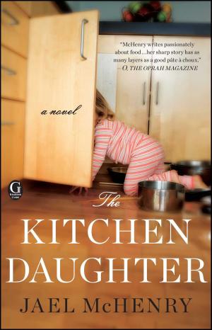 Cover of the book The Kitchen Daughter by Travis Stork M.D.