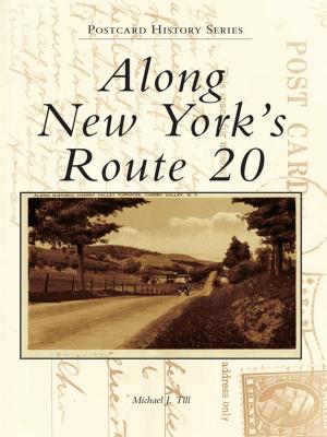 Cover of the book Along New York's Route 20 by Paul St. Germain