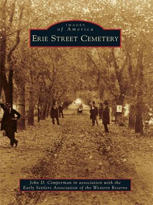 Cover of the book Erie Street Cemetery by Gail Waechter Corkill, Sharon E. Hunt