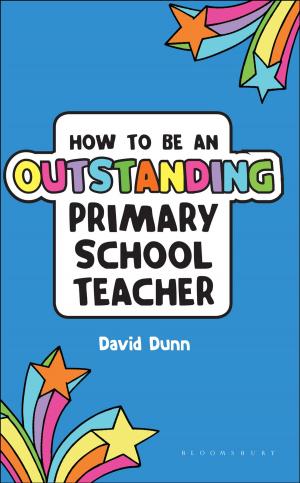Cover of the book How to be an Outstanding Primary School Teacher by Robert A. Rosenstone