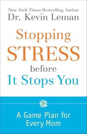 Cover of the book Stopping Stress before It Stops You by Barry Taylor, Robert Johnston, William Dyrness