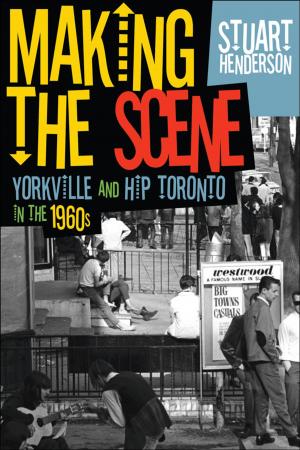 Cover of the book Making the Scene by Ronald Rudin