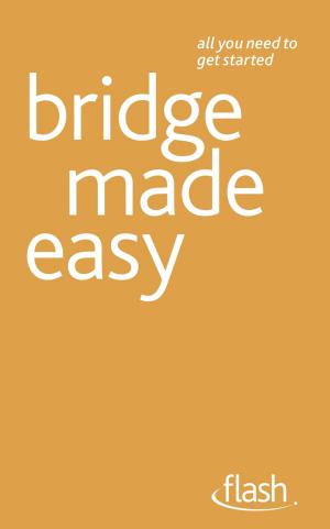 Cover of the book Bridge Made Easy: Flash by Neil Gaiman, M. R. James, Jenn Ashworth