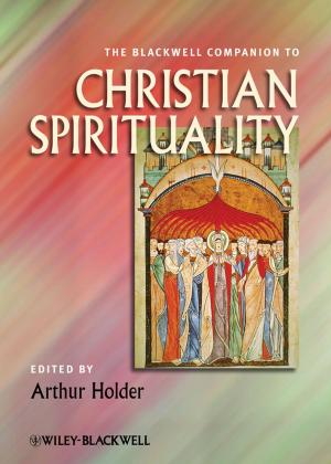 Cover of the book The Blackwell Companion to Christian Spirituality by Ros Taylor