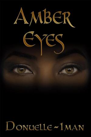 Cover of the book Amber Eyes by Damon Dion Reed