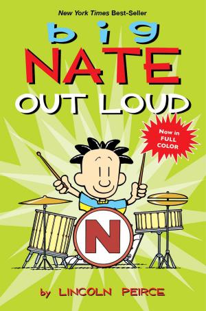 bigCover of the book Big Nate Out Loud by 
