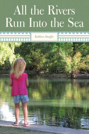 Cover of the book All the Rivers Run into the Sea by Timolin R. Langin