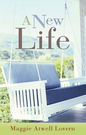 Cover of the book A New Life by Joyce Risinger