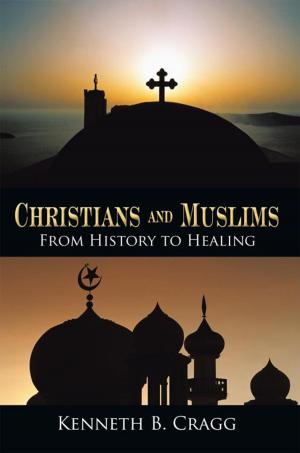 Cover of the book Christians and Muslims by John Eklund