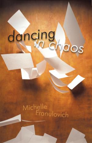 Cover of the book Dancing in Chaos by Vincent E. Green