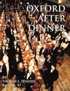 Cover of the book Oxford After Dinner by Abdulellah M. Jadaa