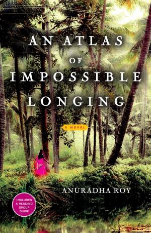 Cover of the book An Atlas of Impossible Longing by Leah Sanders, Rachel Van Dyken