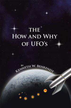 Cover of the book The How and Why of Ufos by Dorothy Bea Akoto-Abutiate