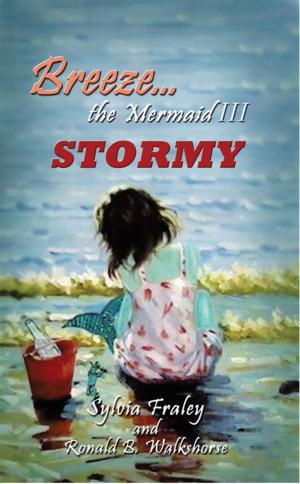 Cover of the book Breeze the Mermaid Iii by Cristina Manalo Vaughn, Felipe Cofreros, Ronald Jay Blassingame, Terrence Vaughn
