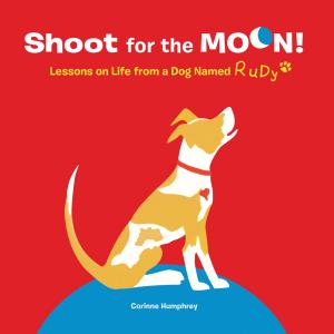 Cover of the book Shoot for the Moon! by Roseanne Thong