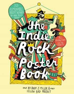 Cover of the book Indie Rock Poster Book by Hadley Higginson
