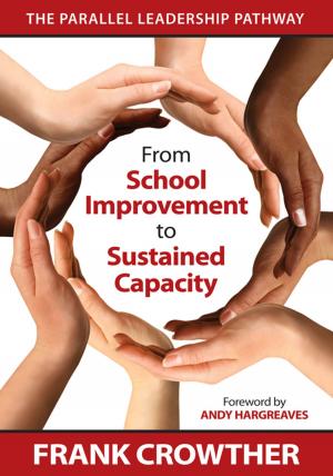 Cover of the book From School Improvement to Sustained Capacity by Tony Blackshaw, Garry Crawford