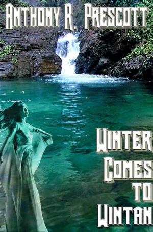 Cover of the book Winter Comes to Wintan by Ted Dekker