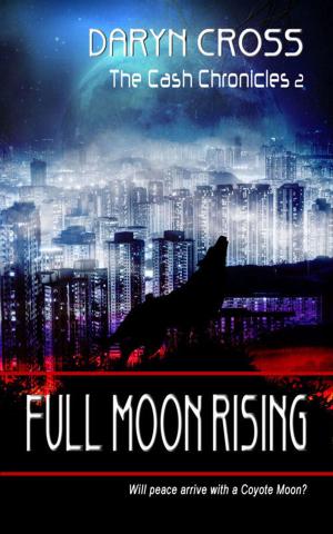 Cover of the book Full Moon Rising by Ben Mason
