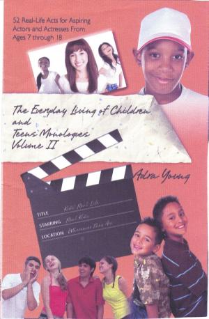 Cover of the book The Everyday Living of Children & Teens Monologues Volume II by Concrete Language Books