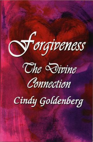 Cover of the book Forgiveness~The Divine Connection by Gunnhild Wik Mikkelsen