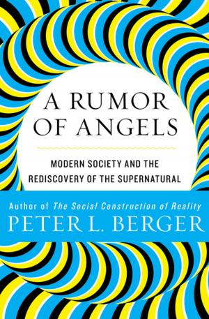 Book cover of A Rumor of Angels: Modern Society and the Rediscovery of the Supernatural