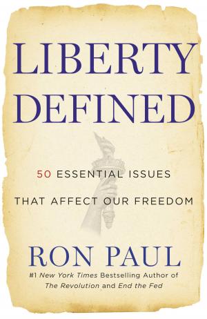 Cover of the book Liberty Defined by R. Paul St. Amand, Claudia Craig Marek