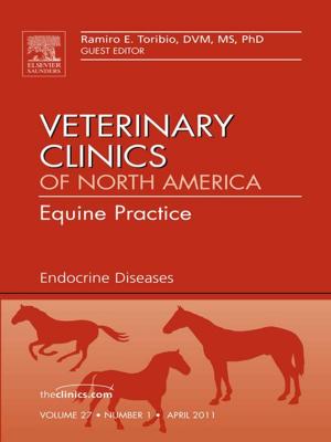 Cover of the book Endocrine Diseases, An Issue of Veterinary Clinics: Equine Practice - E-Book by Harvey S. Singer, Jonathan Mink, Donald L. Gilbert, Joseph Jankovic, MD
