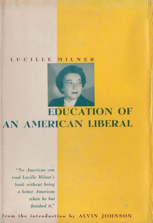 bigCover of the book Education of an American Liberal by 