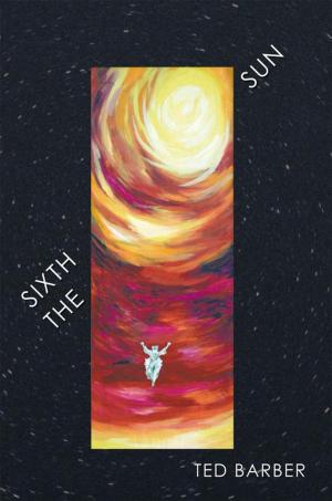 Cover of the book The Sixth Sun by Robert Augustin Regnier