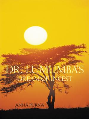 Cover of the book Dr. Lumumba’S Dream of Incest by Caroline R. Savage