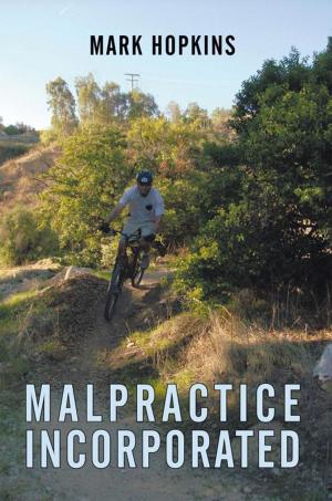 Cover of the book Malpractice Incorporated by Jane Boatwright-Cook