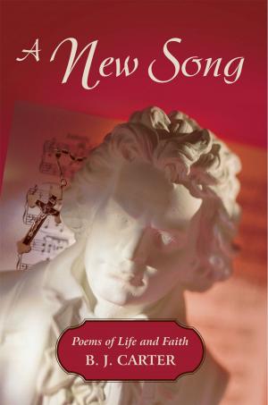 Cover of the book A New Song by Michael J. Heitzler Ed. D., Jennie Haskell Rose