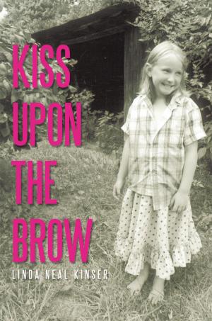 Cover of the book Kiss Upon the Brow by Rusty Burson, Warren Barhorst