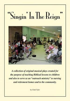 Cover of the book Singin' in the Reign by Jack Walker