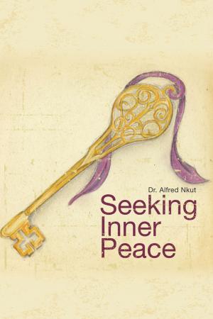 Cover of the book Seeking Inner Peace by John Calvert