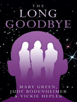 Cover of the book The Long Goodbye by Danielle Sigmon