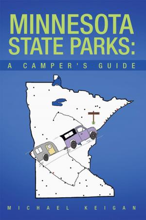 bigCover of the book Minnesota State Parks: a Camper's Guide by 