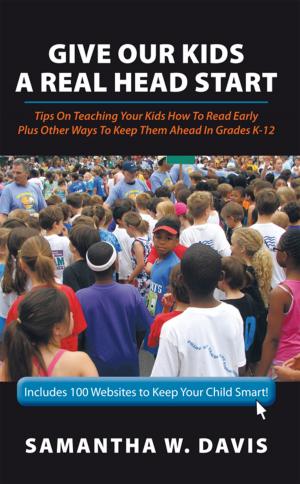 Cover of the book Give Our Kids a Real Head Start by Lodovico Pizzati