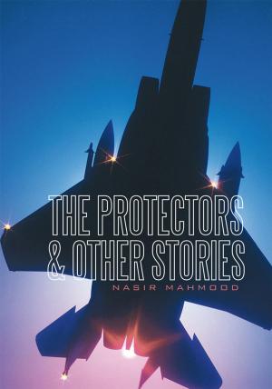 Cover of the book The Protectors & Other Stories by Jill Niebuhr