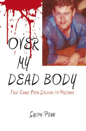 Cover of the book Over My Dead Body by Bettejane Synott Wesson