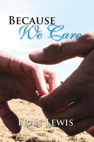 Cover of the book Because We Care by Beverly Moore Coleman