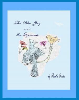 Cover of the book The Blue Jay and the Sparrow (Romance on the Continent) by Lee Strauss